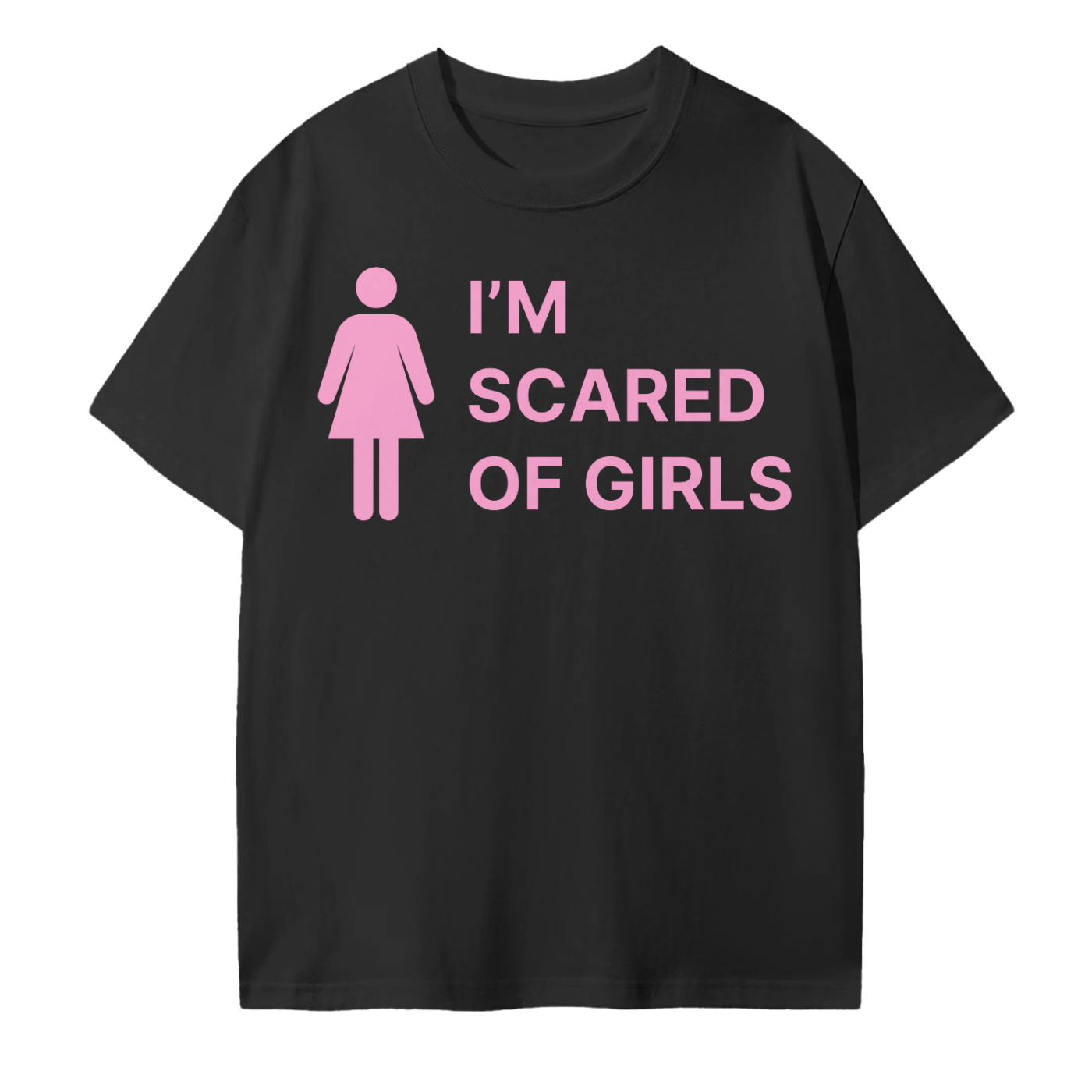 SCARED OF GIRLS TEE - BLACK